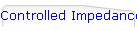 Controlled Impedance Examples