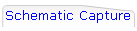 Schematic Capture